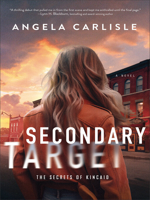 Title details for Secondary Target by Angela Carlisle - Available